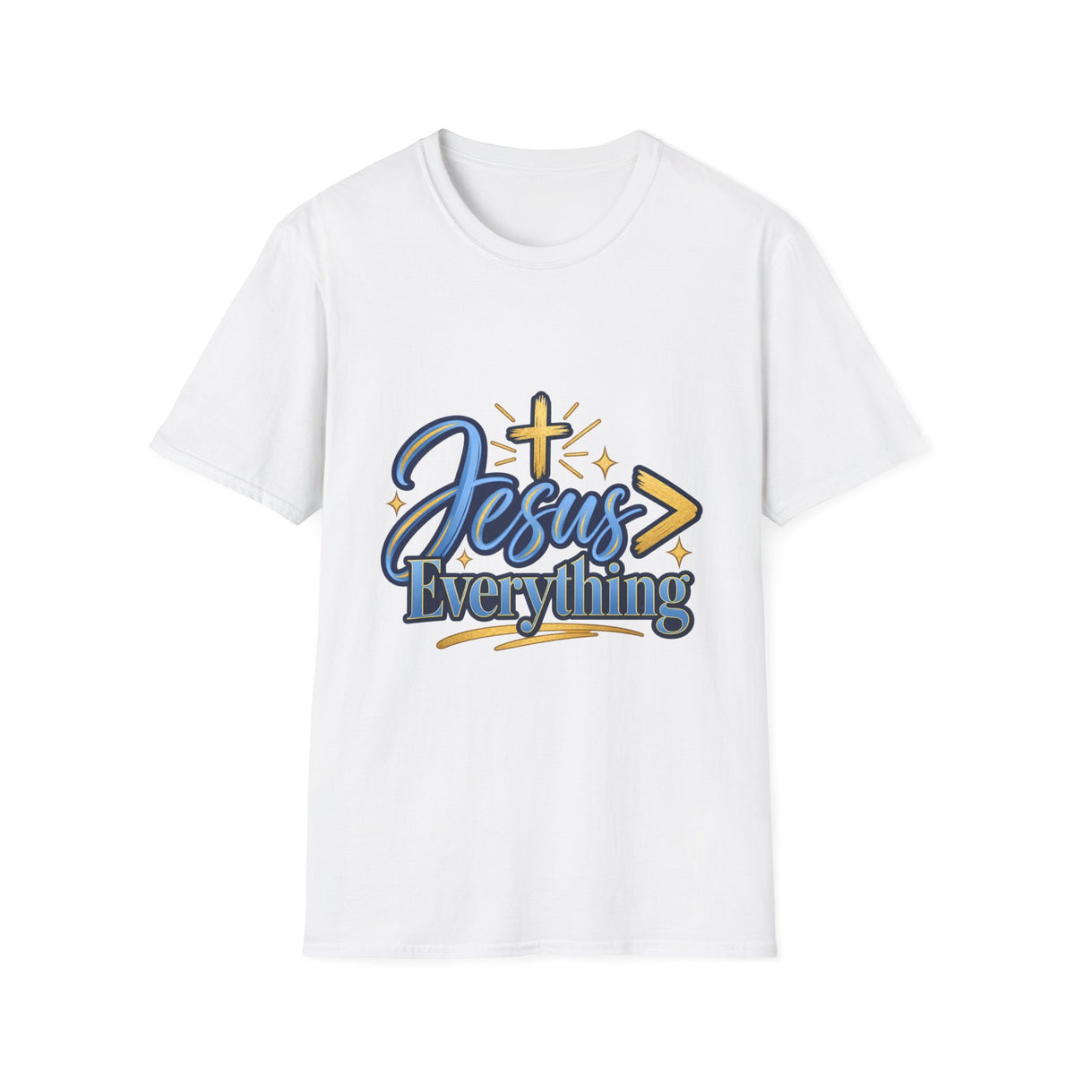 Jesus > Everything T-Shirt — Christian Faith Graphic Tee