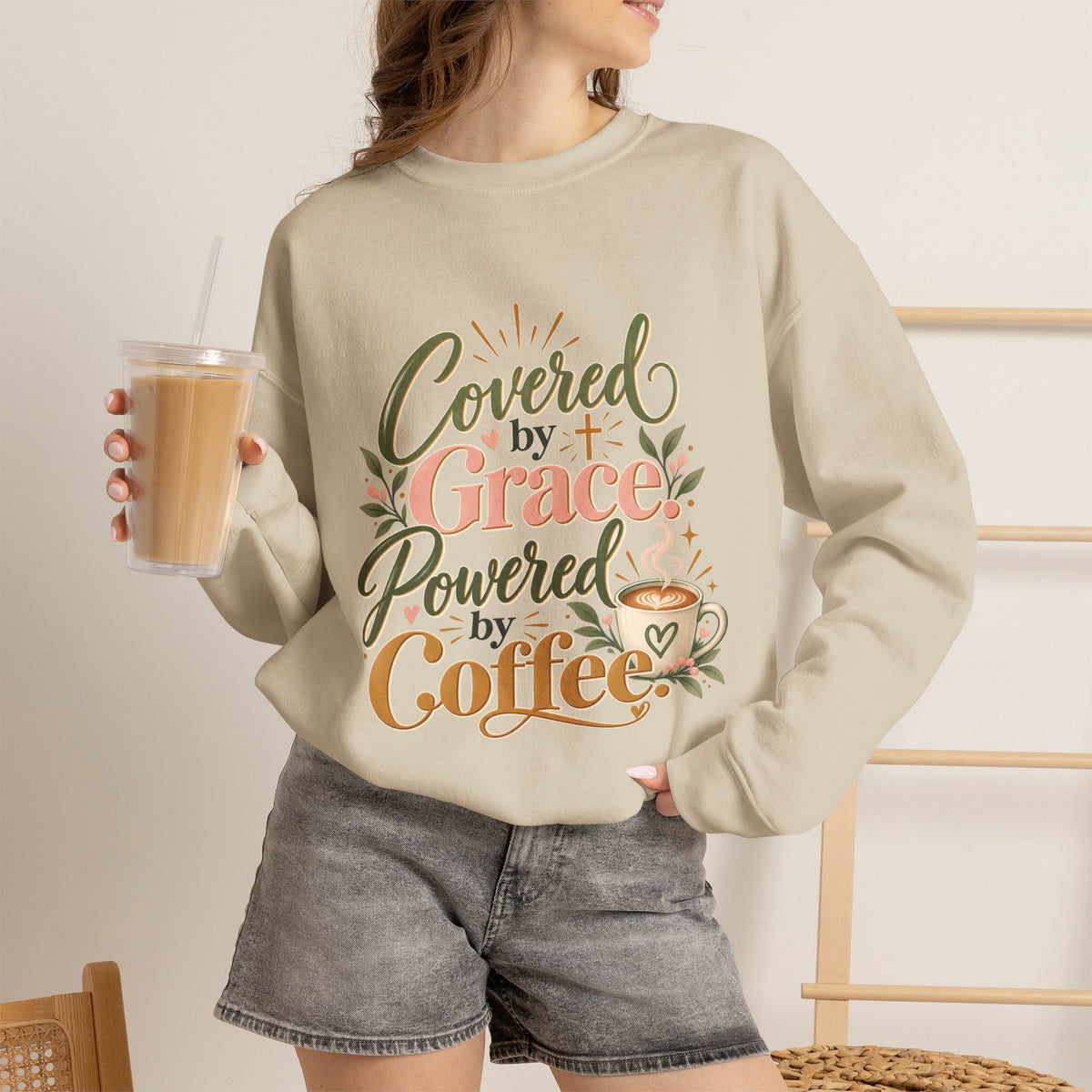 Covered by Grace, Powered by Coffee Sweatshirt