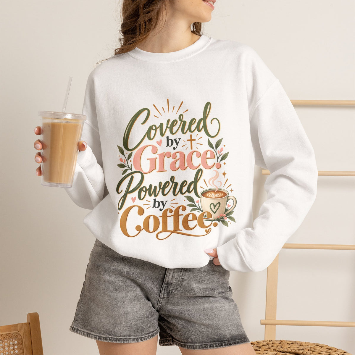 Covered by Grace, Powered by Coffee Sweatshirt