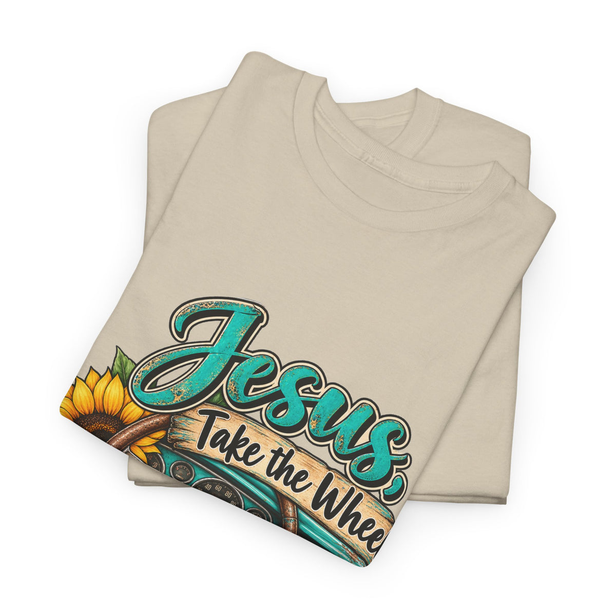Jesus Take the Wheel T-Shirt – Sunflower Steering Wheel Christian Tee