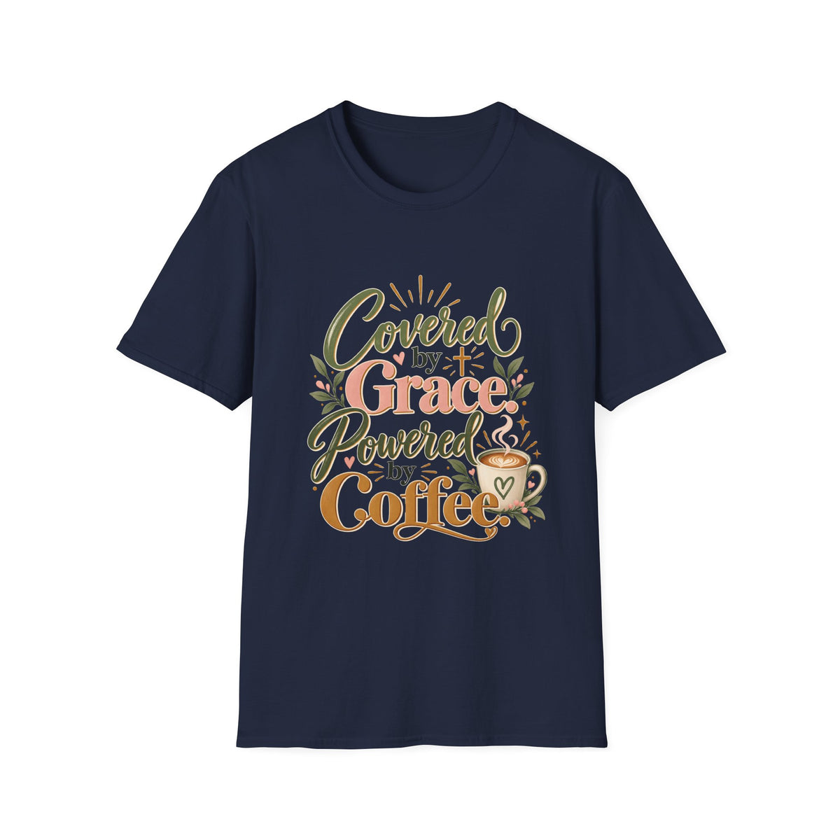 Covered by Grace, Powered by Coffee T-Shirt