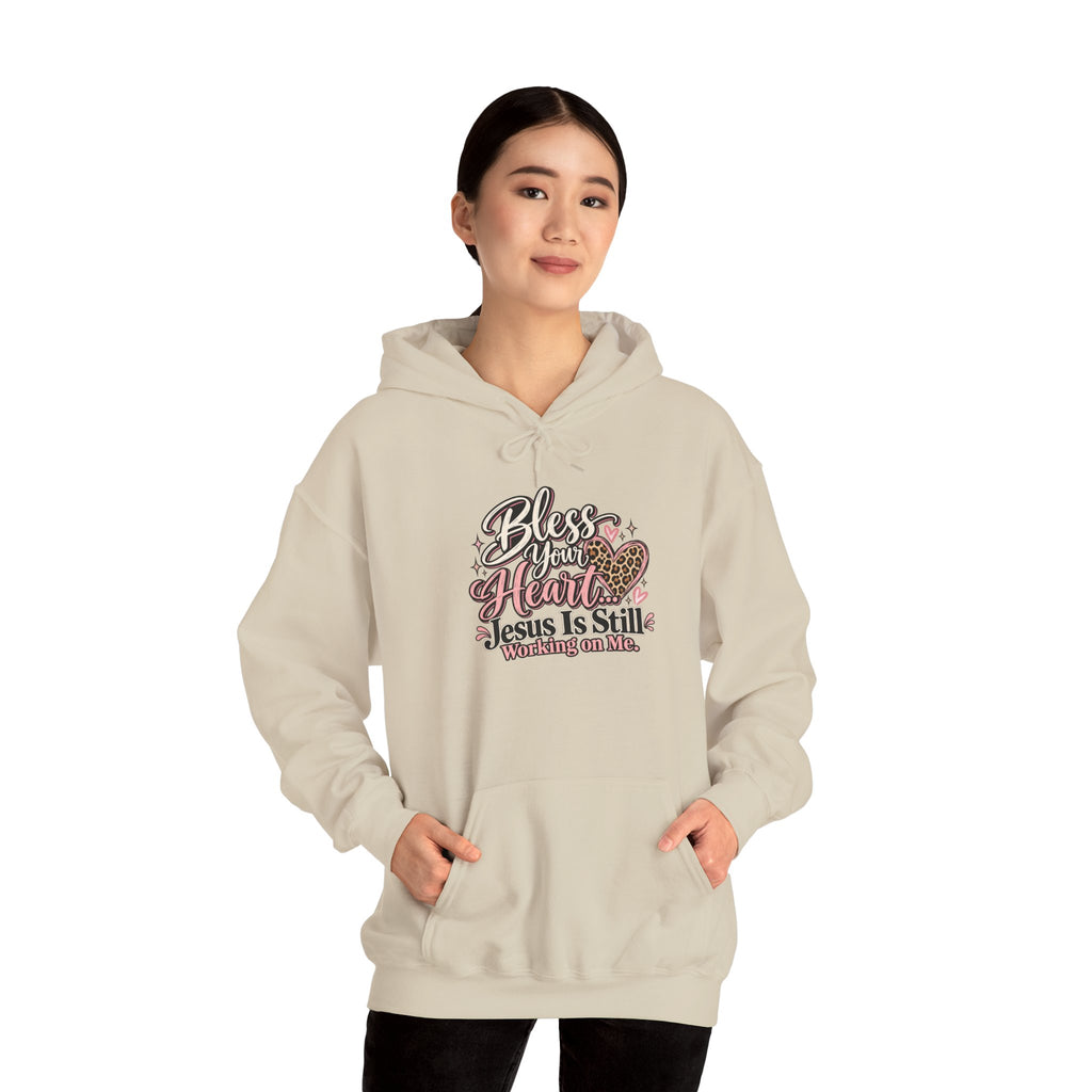 Bless Her Heart Hoodie - "Jesus Is Still Working on Me" Christian Pullover
