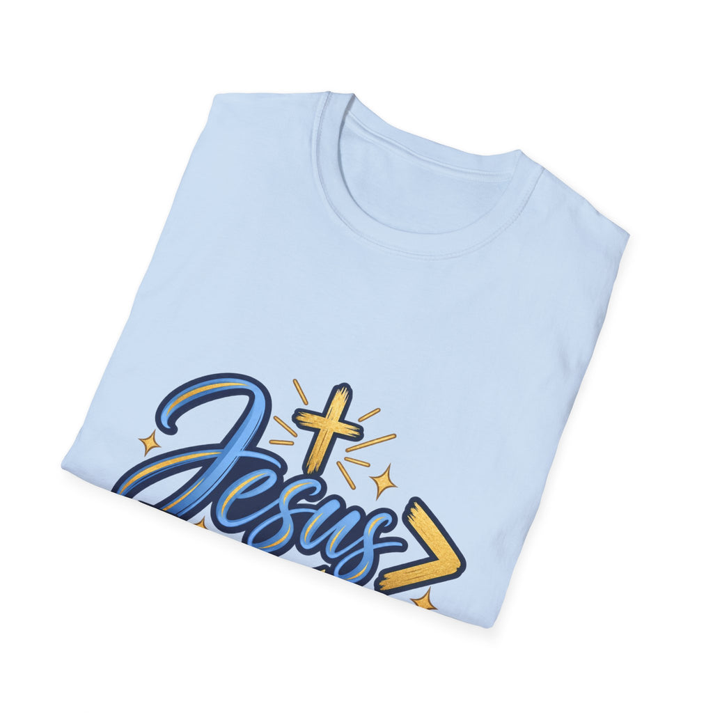 Jesus > Everything T-Shirt — Christian Faith Graphic Tee