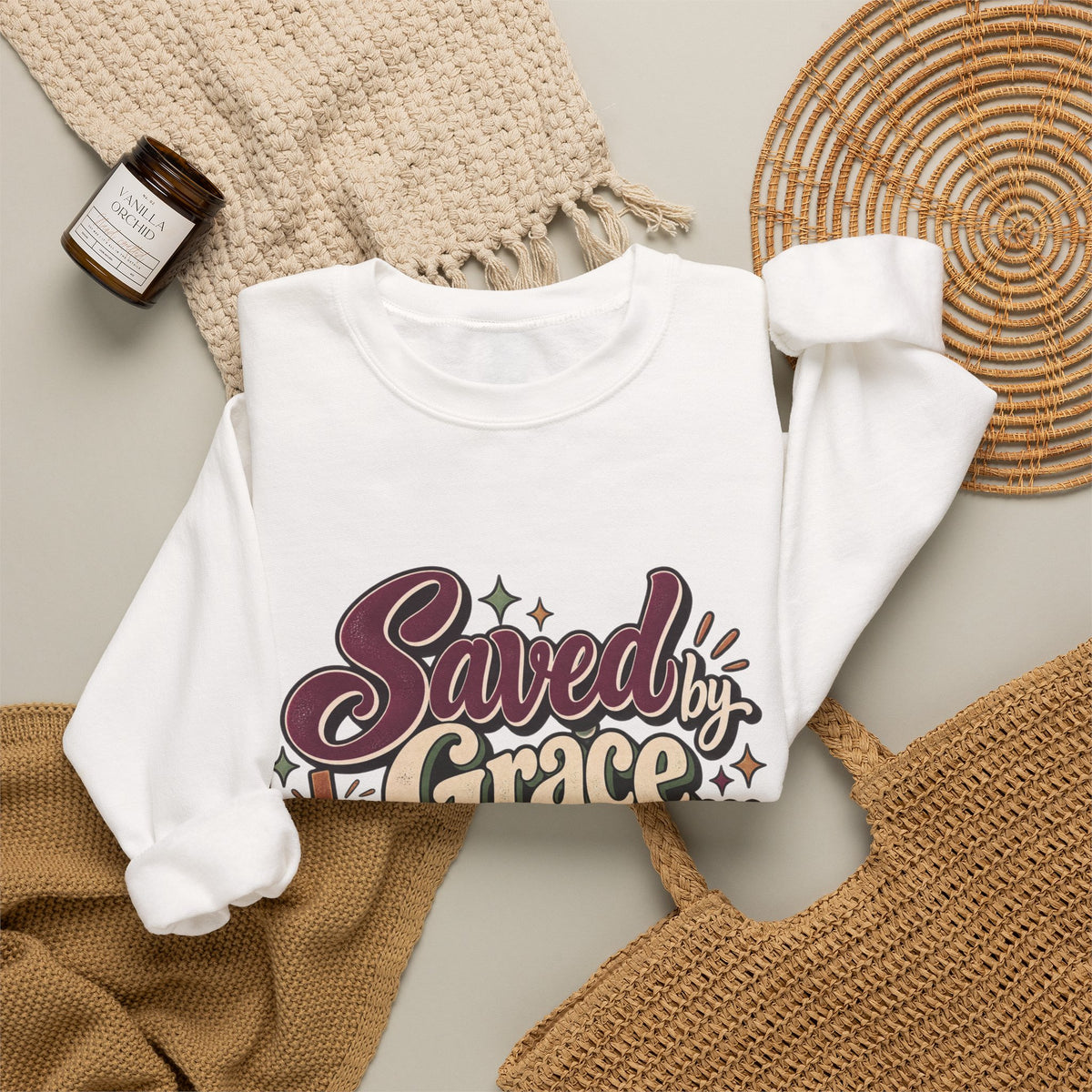 Saved by Grace Still a Little Sarcastic Sweatshirt