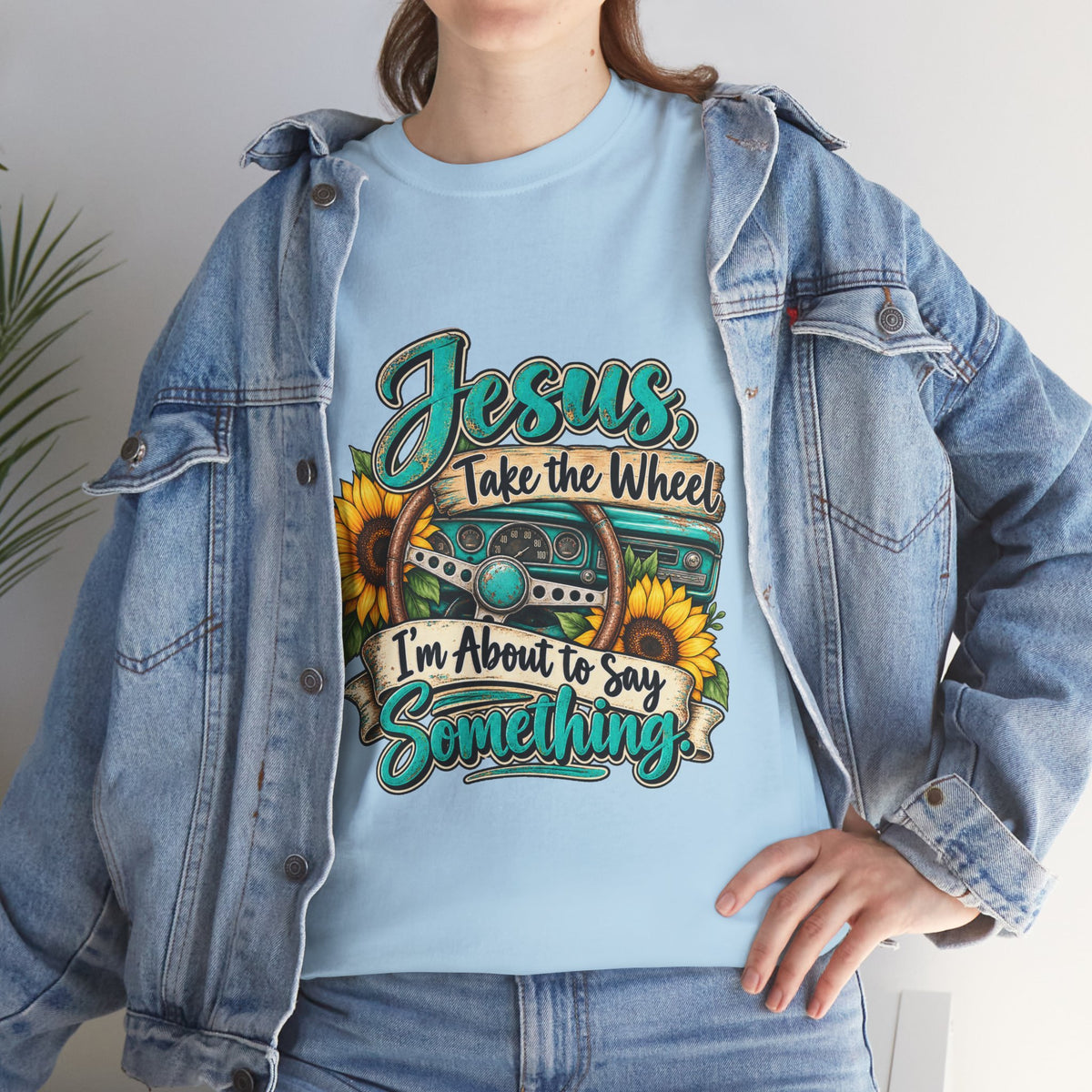 Jesus Take the Wheel T-Shirt – Sunflower Steering Wheel Christian Tee