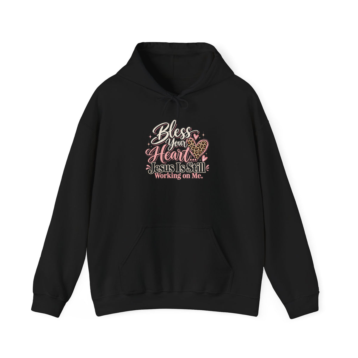 Bless Her Heart Hoodie - "Jesus Is Still Working on Me" Christian Pullover