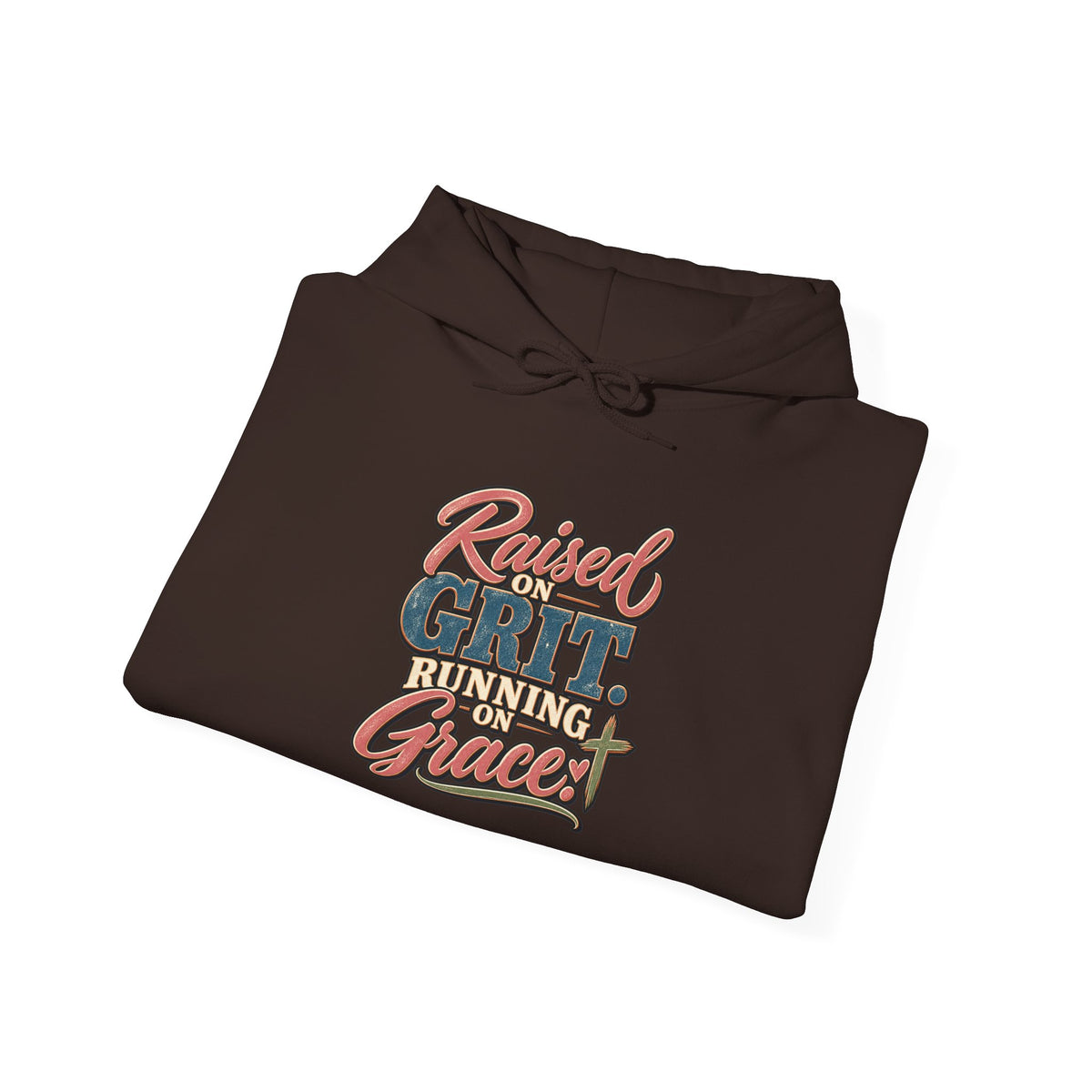 Raised on Grit, Running on Grace Hoodie