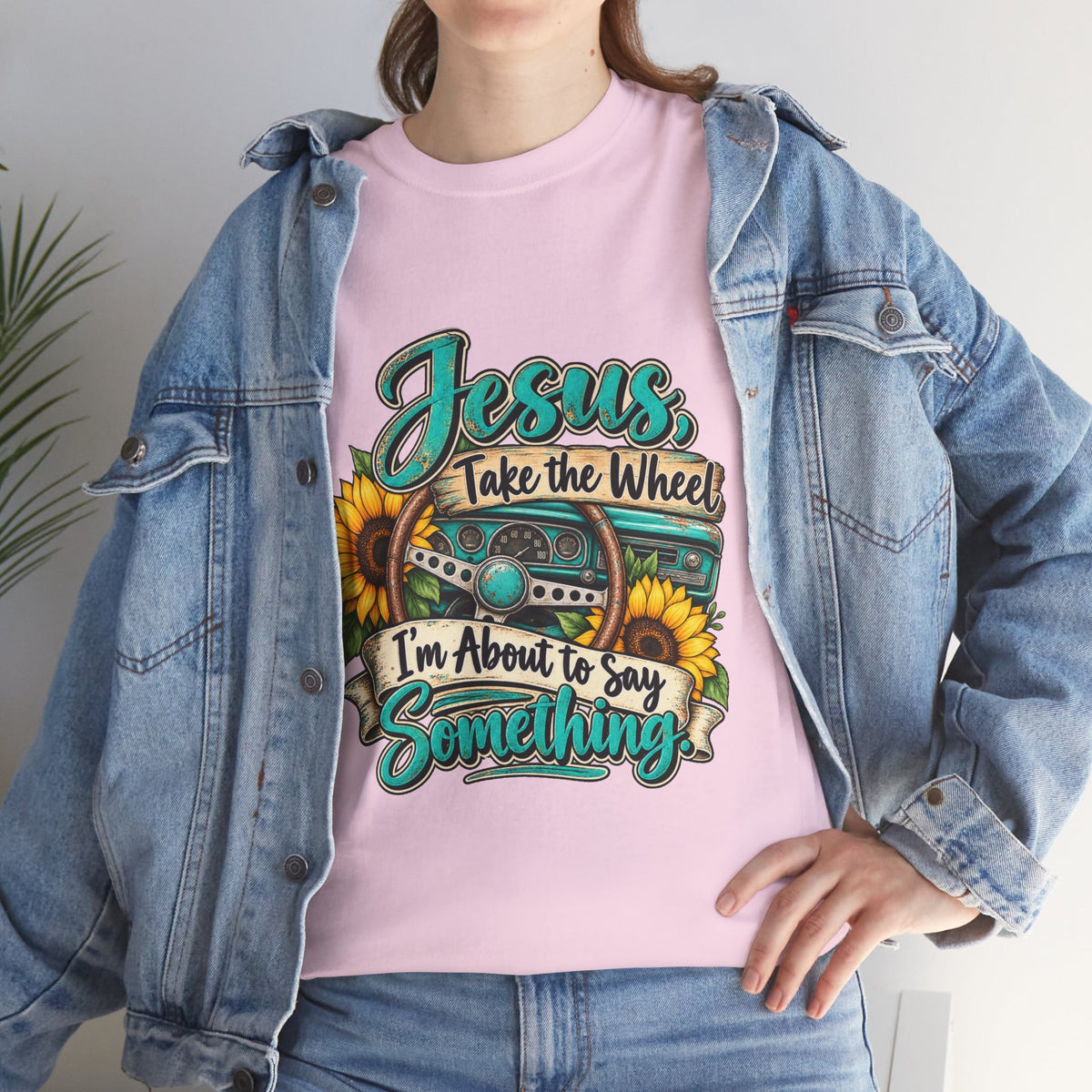 Jesus Take the Wheel T-Shirt – Sunflower Steering Wheel Christian Tee